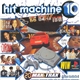 Various - Hit Machine 10